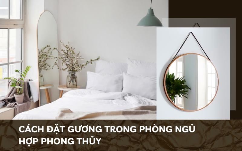 cách đặt gương trong phòng ngủ