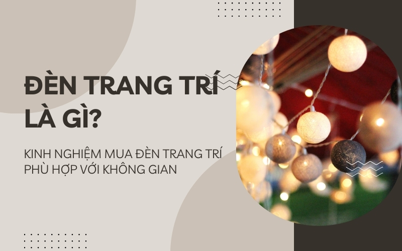 đèn trang trí là gì