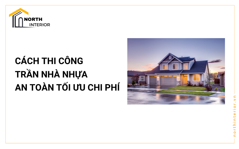 thi công trần nhà nhựa