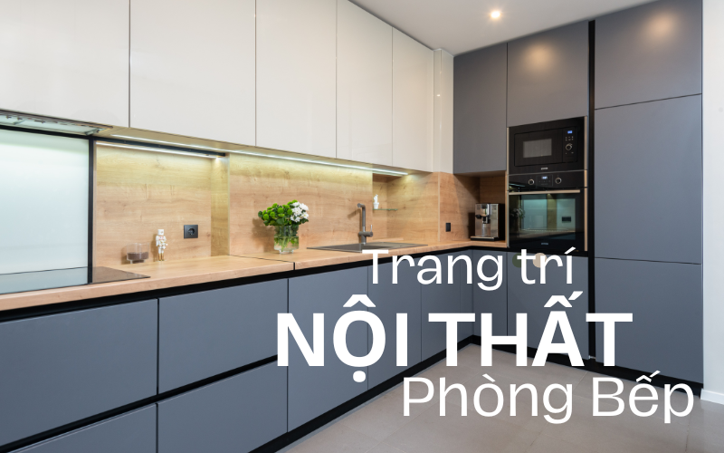 trang trí nội thất phòng bếp