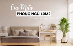 mẫu phòng ngủ 10m2 đẹp