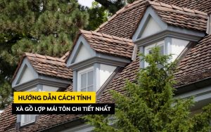 cách tính khoảng cách xà gồ lợp mái