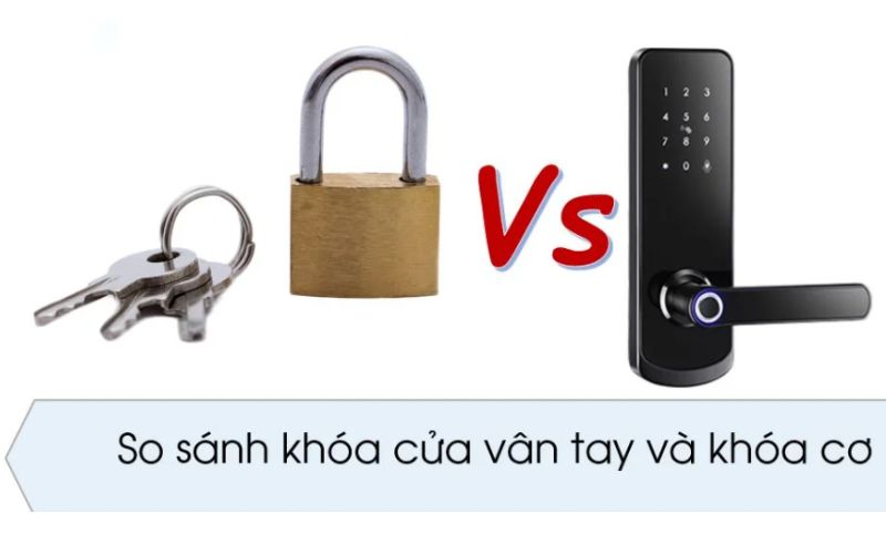 bảng so sánh khóa điện tử và khóa cửa vân tay
