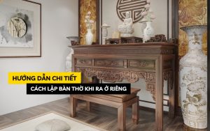 lập bàn thờ khi ra ở riêng