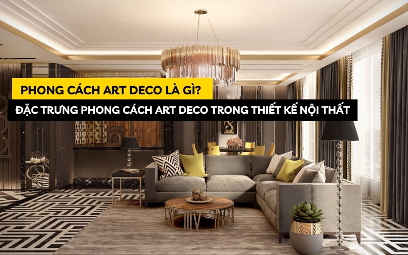 phong cách art deco là gì