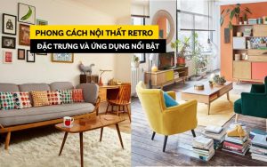phong cách nội thất retro