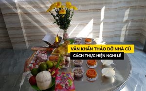 văn khấn tháo dỡ nhà cũ