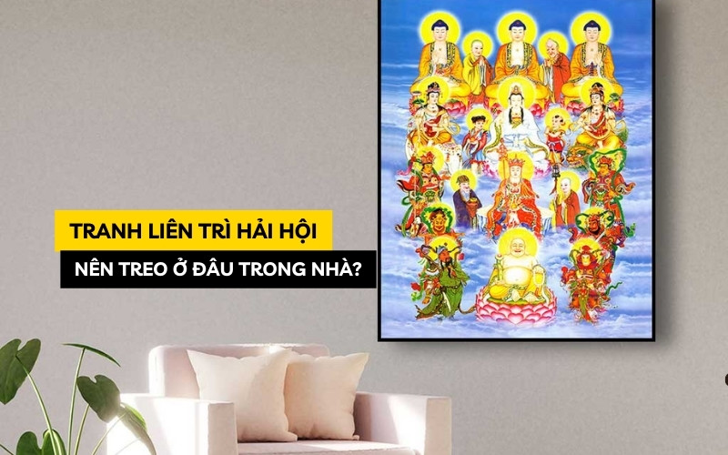 tranh liên trì hải hội treo ở đâu