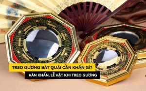 treo gương bát quái cần khấn gì